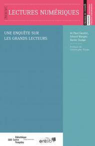 Lectures numériques. Une enquête sur les grands lecteurs