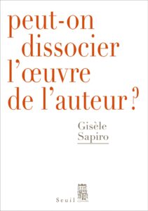 Peut-on dissocier l’œuvre de l’auteur ?