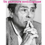 Avec Bourdieu Un parcours sociologique