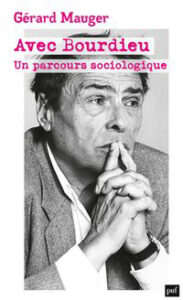 Avec Bourdieu Un parcours sociologique